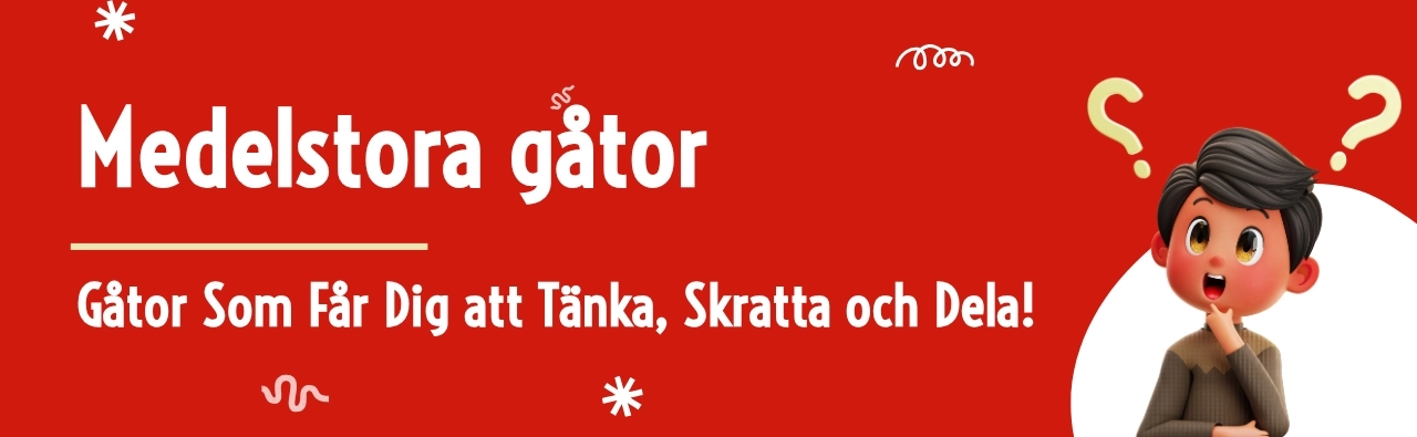Medelstora gåtor med svar