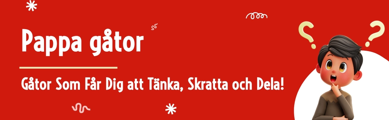 Pappa gåtor med svar
